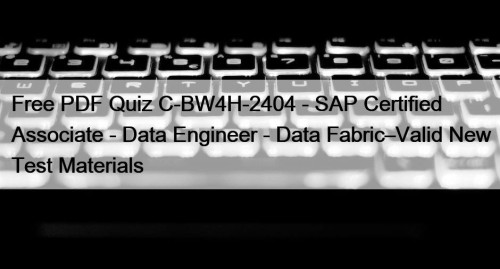 Free PDF Quiz C-BW4H-2404 - SAP Certified Associate ...
